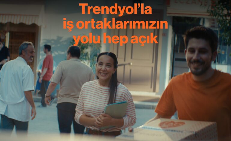 Trendyol ile “Yol Açık” Reklam Filmi Yayında