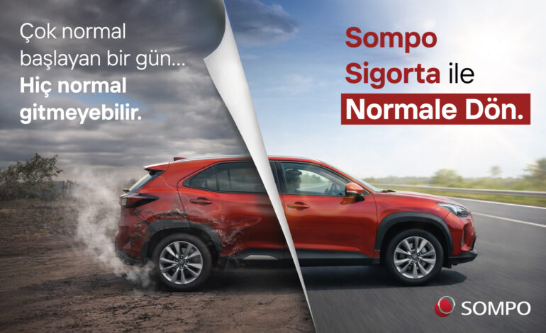 Sompo Sigorta’dan yeni reklam filmi: “Normale Dön”