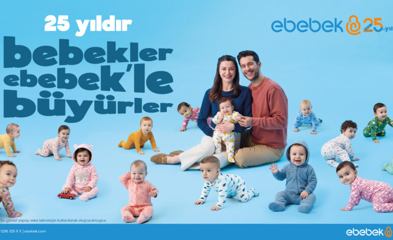 ebebek’ten 25. yıla özel yeni reklam filmi