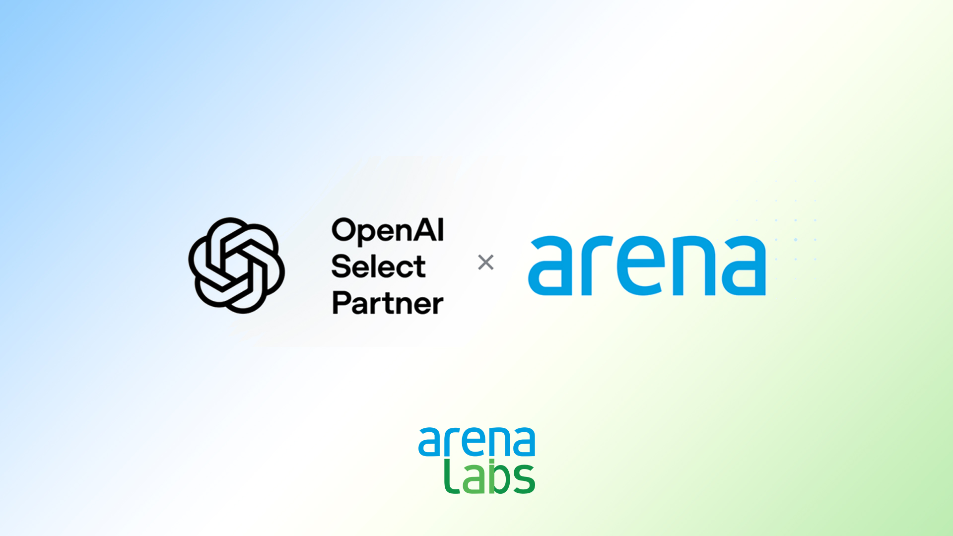 Arena, OpenAI Select Partner unvanını aldı